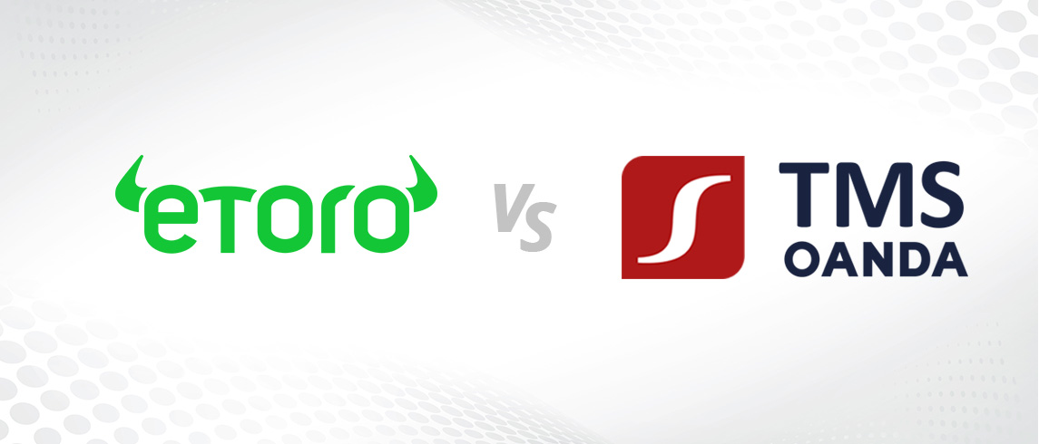 eToro vs. OANDA TMS Brokers – szczegółowe porównanie